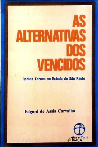 As Alternativas dos Vencidos