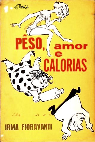 Pêso Amor e Calorias
