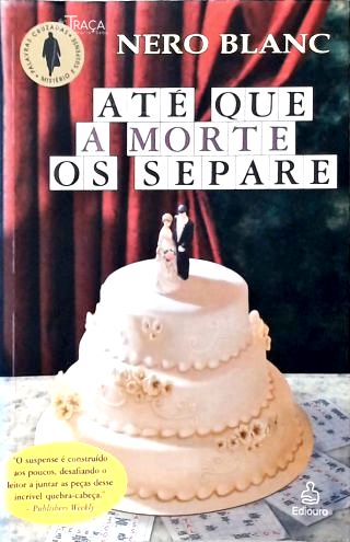 Até Que A Morte Os Separe