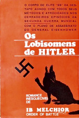 Os Lobisomens De Hitler