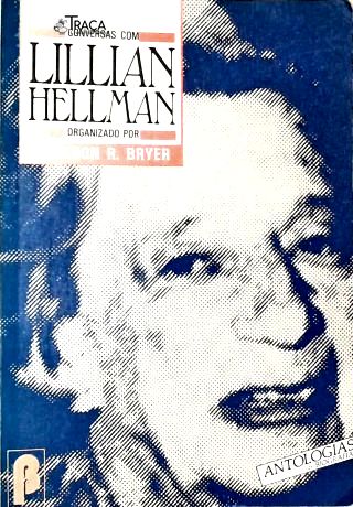 Conversas Com Lillian Hellman