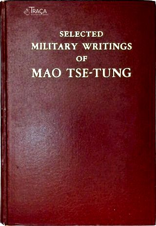 Selected Military Writings of Mao Tse-Tung