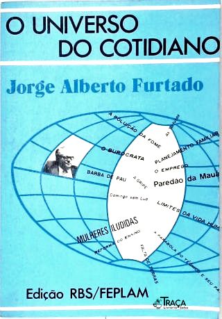 O Universo do Cotidiano