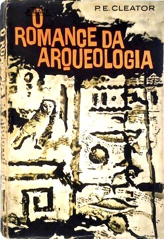 O romance da Arqueologia