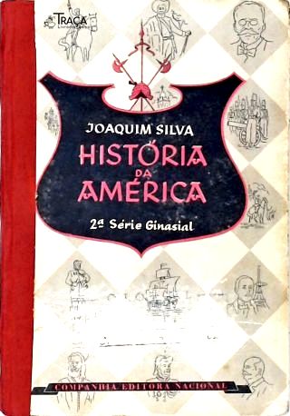 História da América para Segunda Série Ginasial
