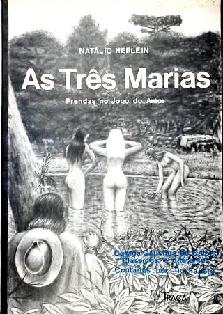 As Três Marias - Prendas no Jogo do Amor