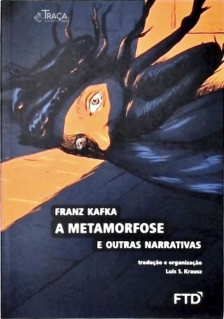 A Metamorfose e Outras Narrativas