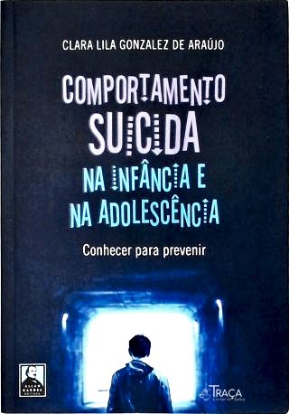 Comportamento Suicida Na Infância e Na Adolescência