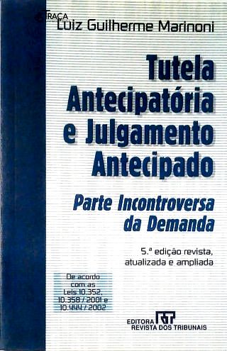 Tutela Antecipatória e Julgamento Antecipado