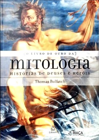 O Livro De Ouro Da Mitologia