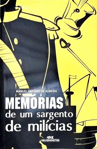 Memórias De Um Sargento De Milícias