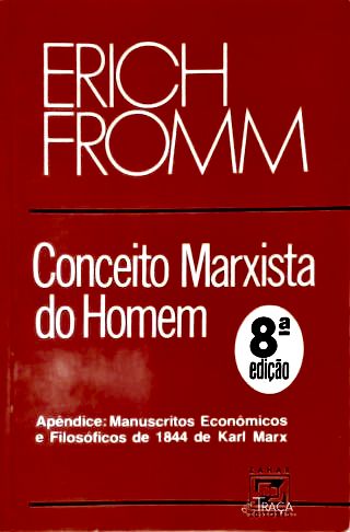 Conceito Marxista Do Homem