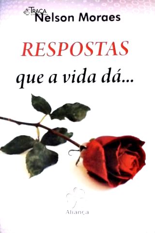 Respostas Que a Vida Dá