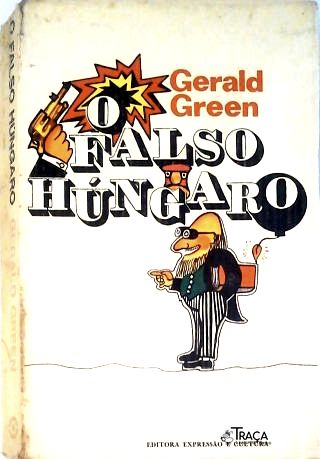 O Falso Húngaro
