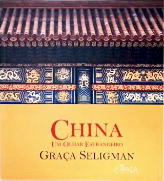 China: Um Olhar Estrangeiro