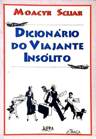 Dicionário do Viajante Insólito