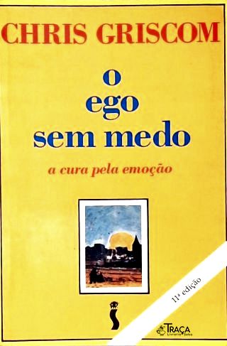 O Ego sem Medo