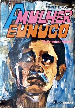 A Mulher Eunuco