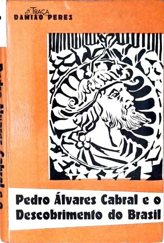 Pedro Álvares Cabral e o Descobrimento do Brasil