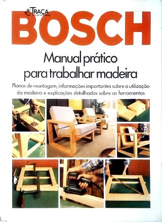 Manual Prático Par Trabalhar em Madeira