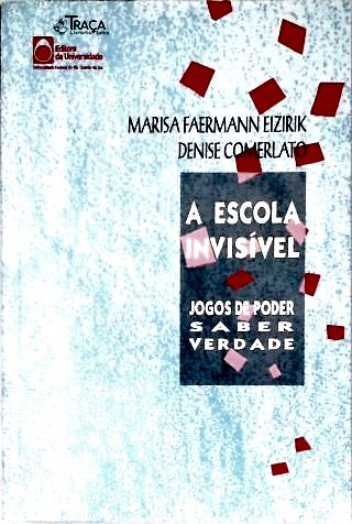 A Escola Invisível