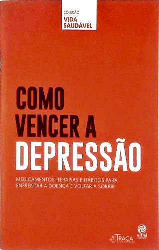 Como Vencer a Depressão