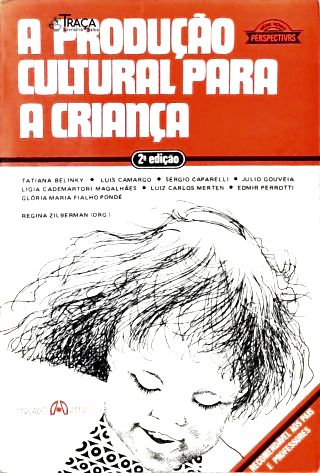 A Produção Cultural para a Criança
