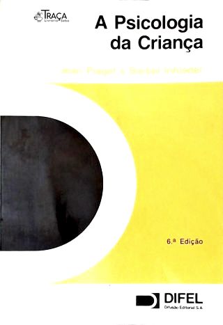 A Psicologia da Criança