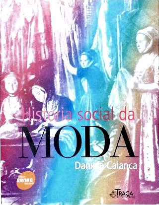 História Social Da Moda