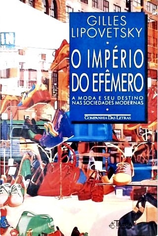 O Império Do Efêmero