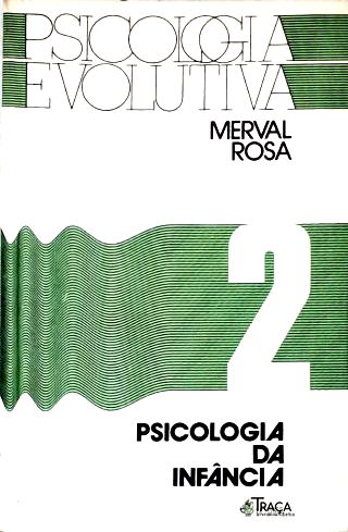 Psicologia Evolutiva - Vol. 2