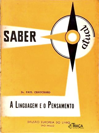 A Linguagem e o Pensamento