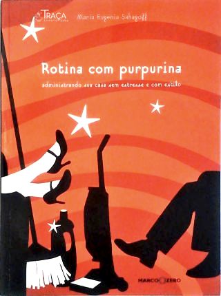Rotina com Purpurina