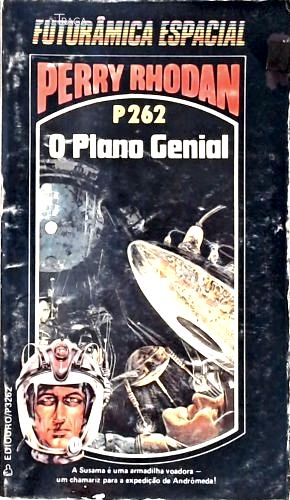 Perry Rhodan P262 - o Plano Genial