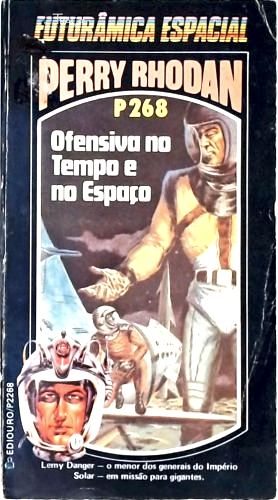 Perry Rhodan P268 - Ofensiva No Tempo e No Espaço