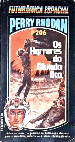 Perry Rhodan P206 - os Horrores do Mundo Oco