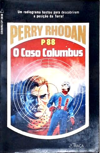 Perry Rhodan P88 - O Caso Columbus