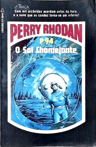 Perry Rhodan P94 - o Sol Chamejante