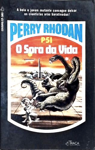 Perry Rhodan P51 - o Soro da Vida