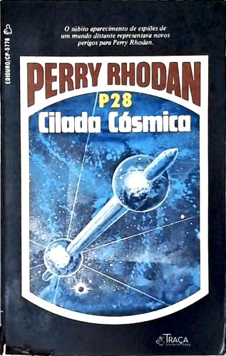 Perry Rhodan P28 - Cilada Cósmica