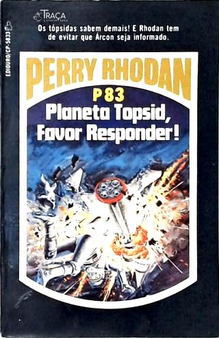 Perry Rhodan P83 - Planeta Topsid, Favor Responder