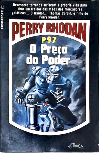 Perry Rhodan P97 - o Preço do Poder