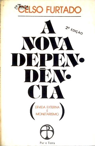 A Nova Dependência