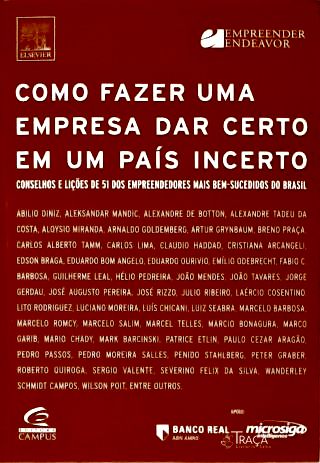 Como Fazer Uma Empresa Dar Certo em Um País Incerto