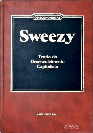 Os Economistas: Sweezy