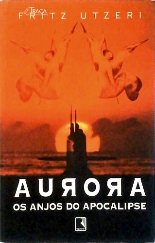 Aurora: os Anjos do Apocalipse