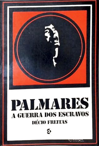 Palmares - a Guerra dos Escravos
