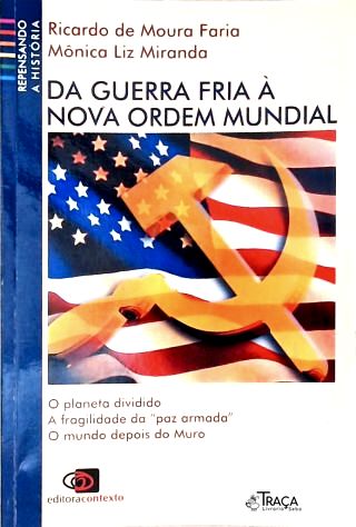 Da Guerra Fria À Nova Ordem Mundial