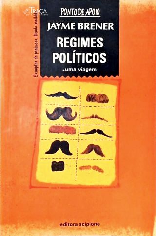 Regimes Políticos - Uma Viagem