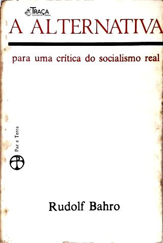 A Alternativa para Uma Crítica do Socialismo Real